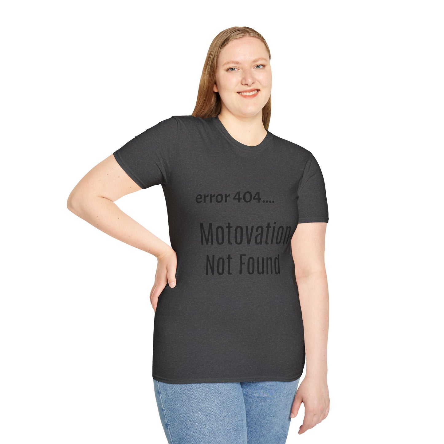 Funny Error 404 T-Shirt, Perfect Gift for Motivational Speakers, Humorous Apparel, Casual Wear, Techie Gift, Unisex Tee