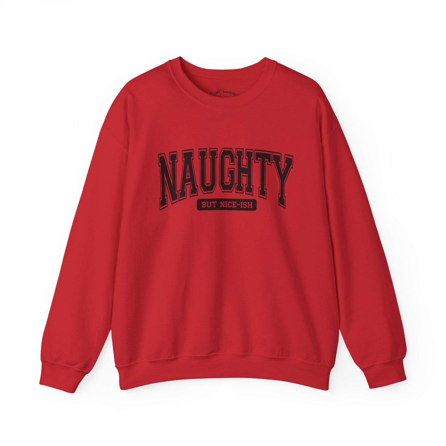 Naughty but Nice Sweatshirt, Cozy Crewneck, Fun Gift for Friends, Casual Wear, Holiday Cheer, Perfect for Parties