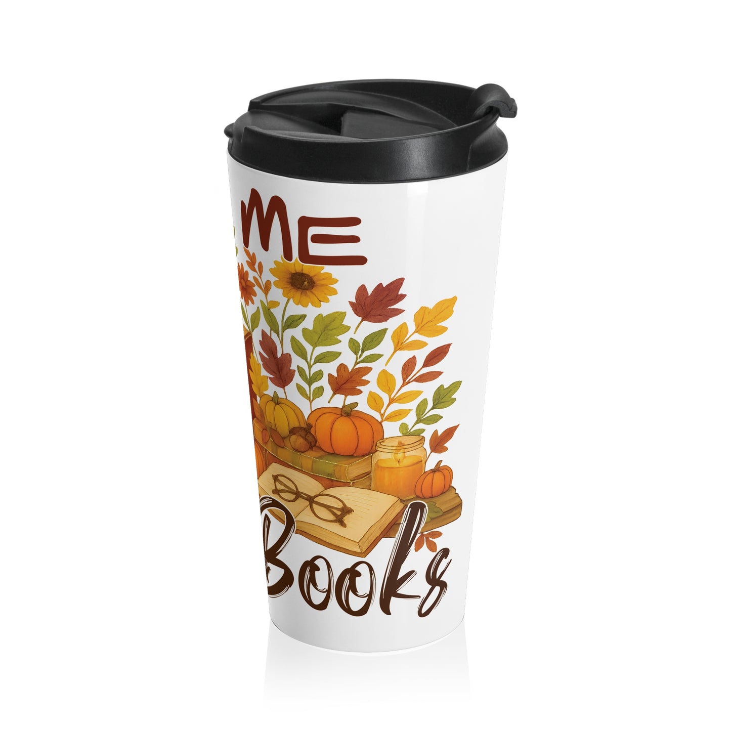 Autumn Vibes Travel Mug, Fall Coffee Cup, Insulated Travel Tumbler, Thanksgiving Gift, Book Lover Mug