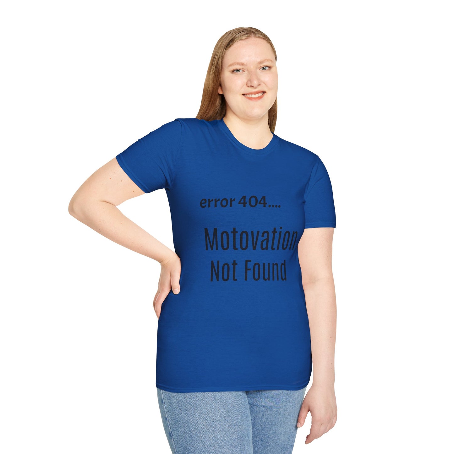 Funny Error 404 T-Shirt, Perfect Gift for Motivational Speakers, Humorous Apparel, Casual Wear, Techie Gift, Unisex Tee