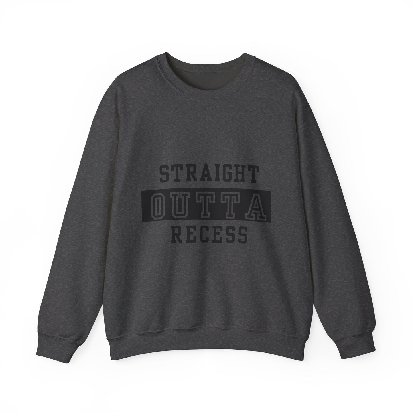 Straight Outta Recess, Comfy Crewneck, Perfect for Teachers, Students, Funny Gift Idea, Cozy Casual Wear, School Spirit