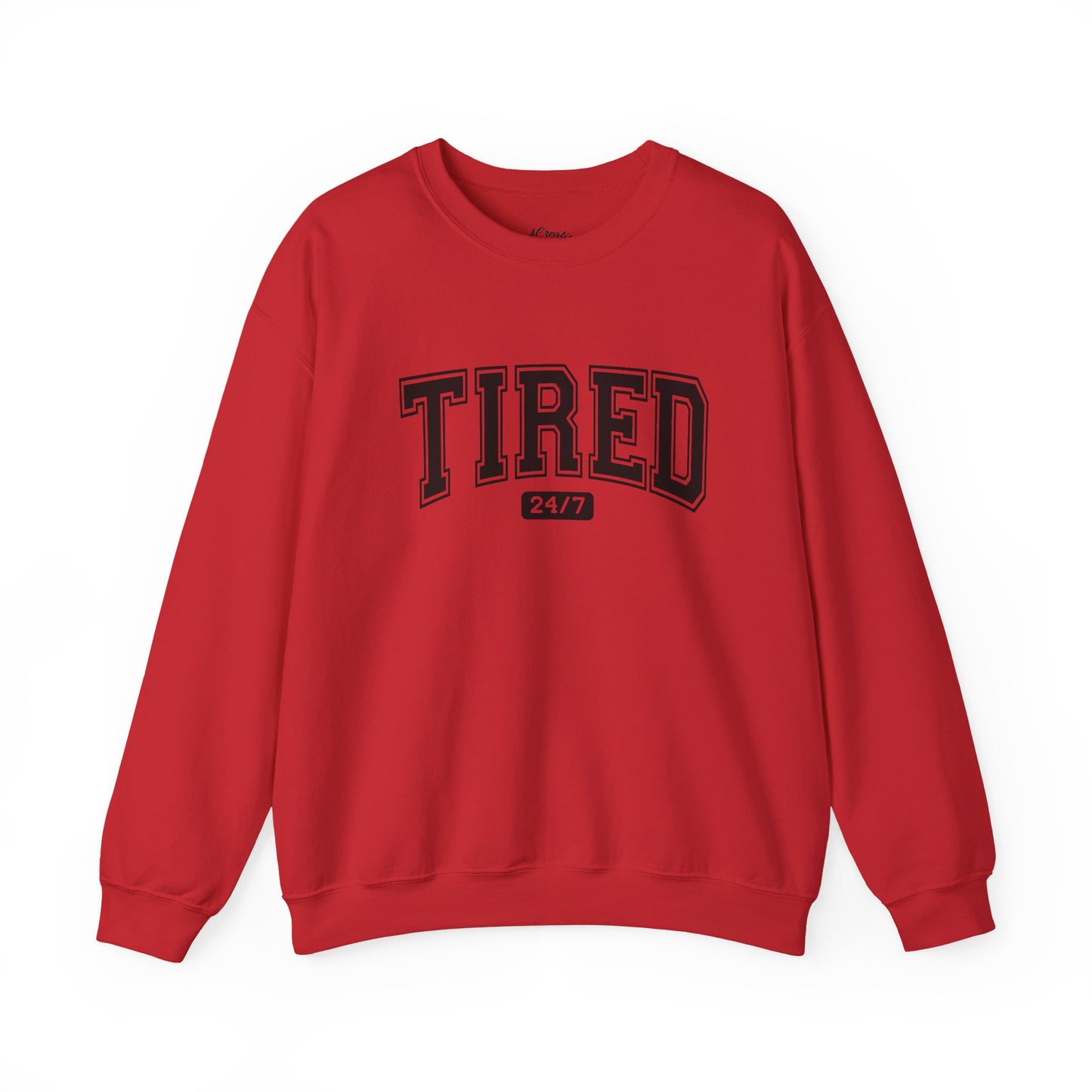 Tired 24/7 Unisex Crewneck Sweatshirt, Cozy Loungewear, Gift for Friends, Relaxing Apparel, Everyday Casual Wear