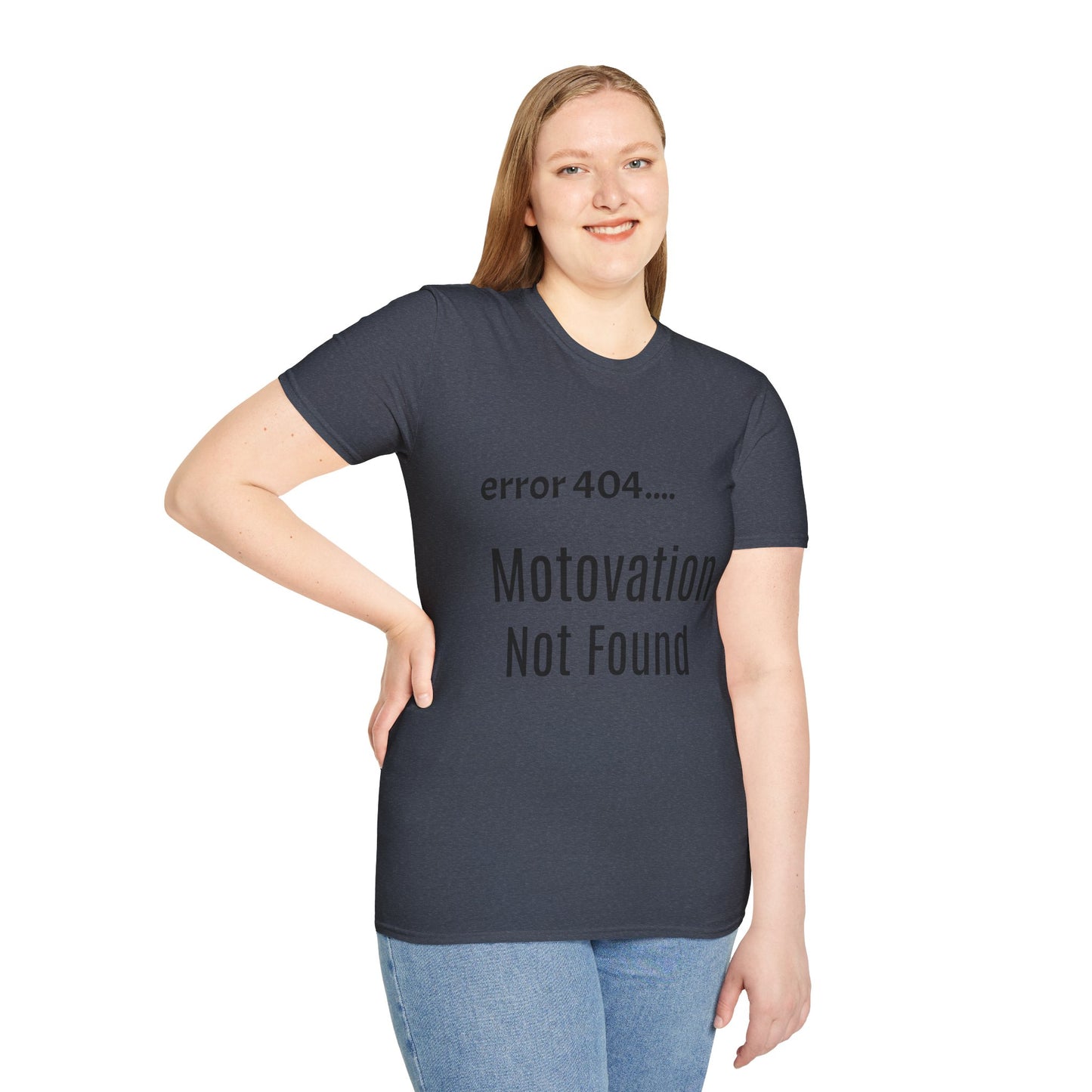 Funny Error 404 T-Shirt, Perfect Gift for Motivational Speakers, Humorous Apparel, Casual Wear, Techie Gift, Unisex Tee