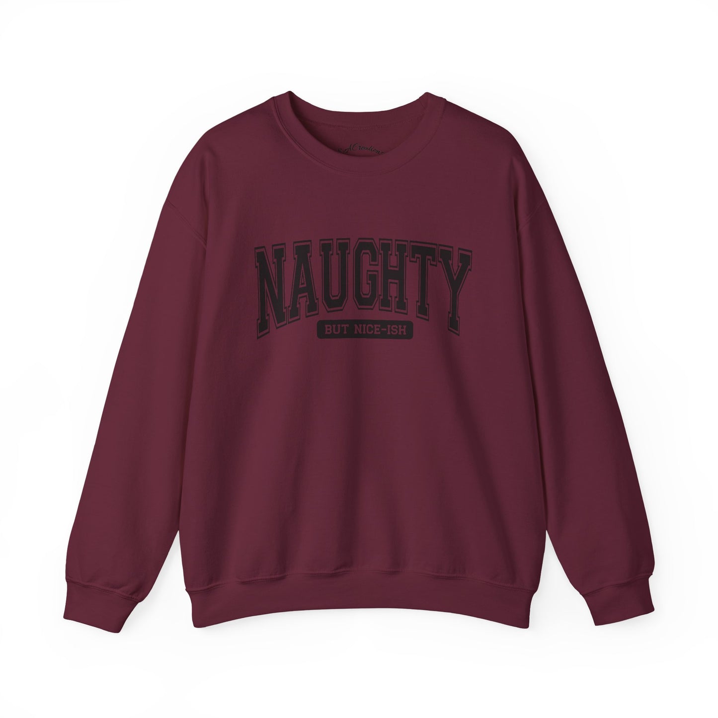 Naughty but Nice Sweatshirt, Cozy Crewneck, Fun Gift for Friends, Casual Wear, Holiday Cheer, Perfect for Parties