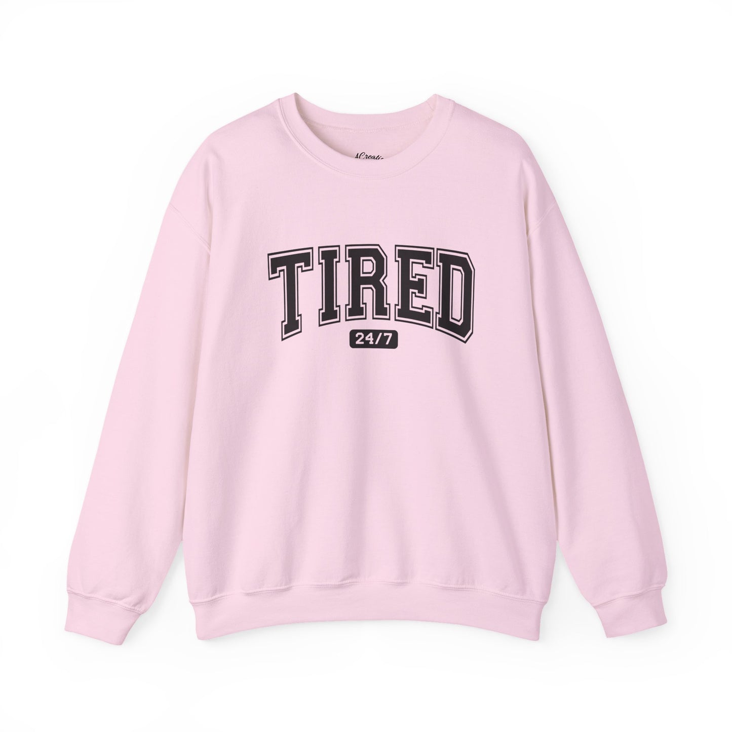 Tired 24/7 Unisex Crewneck Sweatshirt, Cozy Loungewear, Gift for Friends, Relaxing Apparel, Everyday Casual Wear