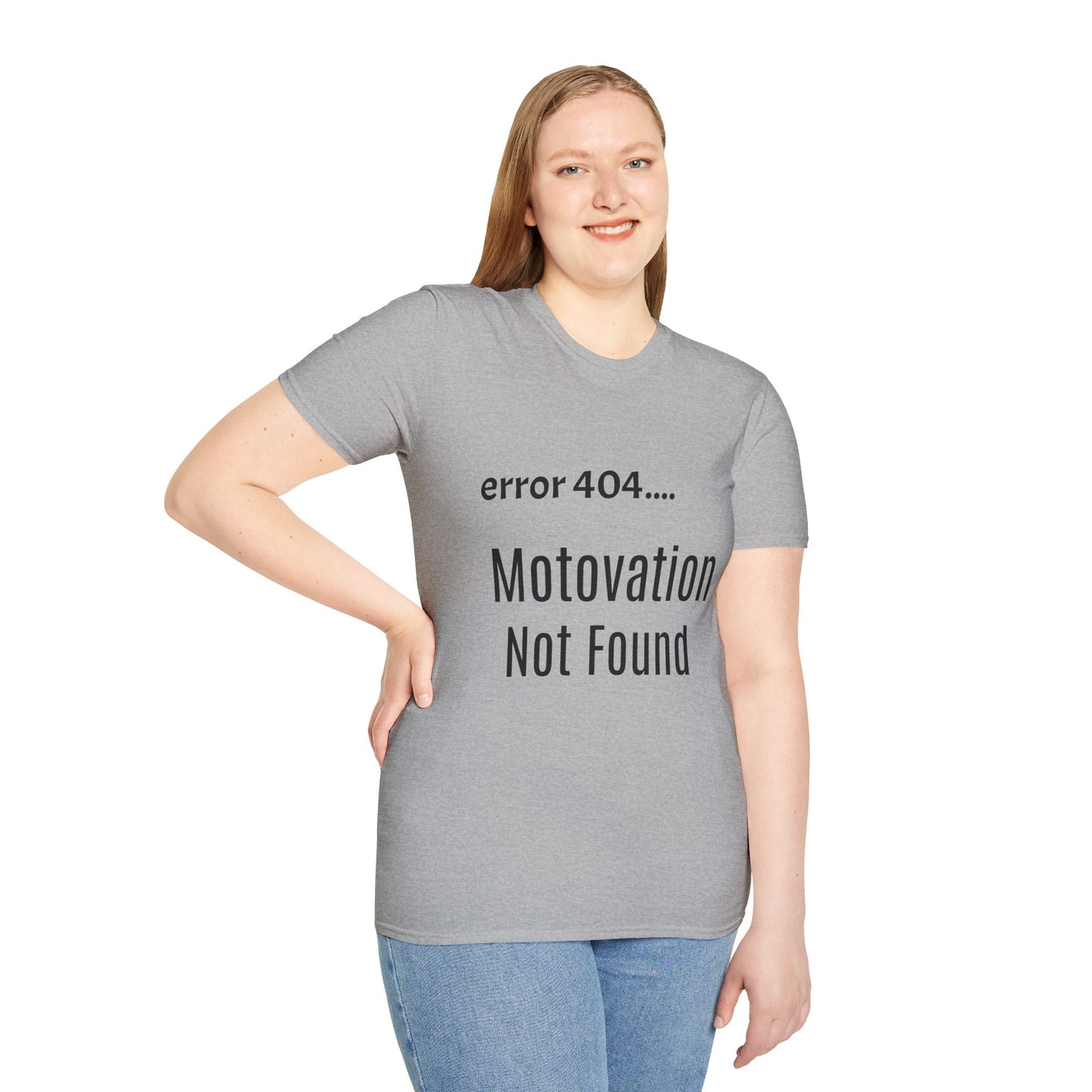 Funny Error 404 T-Shirt, Perfect Gift for Motivational Speakers, Humorous Apparel, Casual Wear, Techie Gift, Unisex Tee