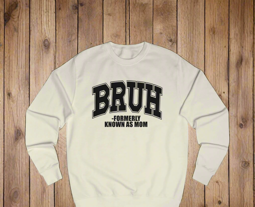 Funny Mom Sweatshirt, Cute Gift for Mothers Day, Humor Sweatshirt, Comfy Unisex Apparel, Cool Gift for Moms