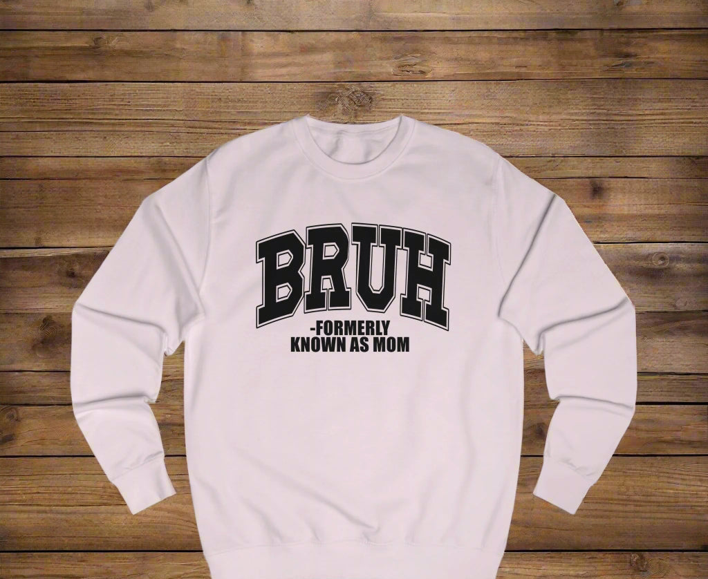 Funny Mom Sweatshirt, Cute Gift for Mothers Day, Humor Sweatshirt, Comfy Unisex Apparel, Cool Gift for Moms