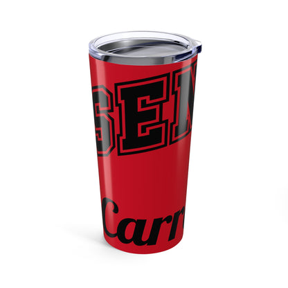 Carrollton Senior 2026 Red Custom 20oz Tumbler for Teams, Sports Events, Graduation, Gift, Travel
