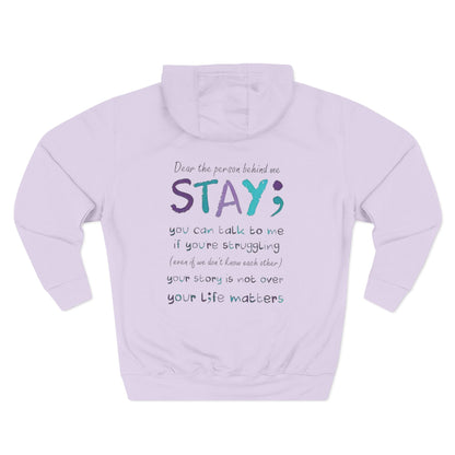 Comforting Message Fleece Hoodie - Stay, Mental Health Awareness, Gift for Friends, Cozy Layer, Inspirational Fashion