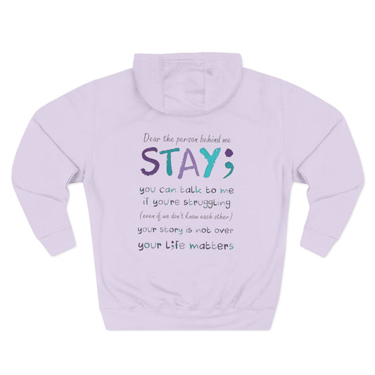 Comforting Message Fleece Hoodie - Stay, Mental Health Awareness, Gift for Friends, Cozy Layer, Inspirational Fashion