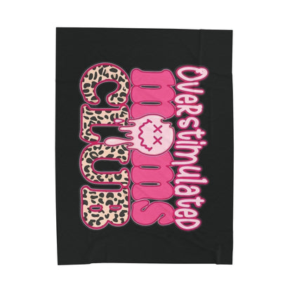 Overstimulated Moms Club Plush Blanket, Cozy Throw for Moms, Perfect Gift for Mother's Day, Snuggly Cuddle Blanket for Relaxation