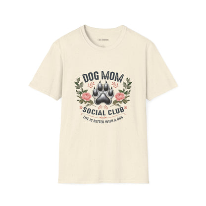 Dog Mom Social Club T-Shirt, Pet Lover Gift, Dog Parent Tee, Animal Lover Apparel, Mother's Day Gift, Casual Wear