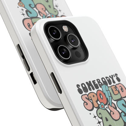 Impact-Resistant Phone Case - Somebody's Spoiled Ass Wife - Fun Gift for Wives, Quirky Phone Cover, Unique Birthday Present, [...]