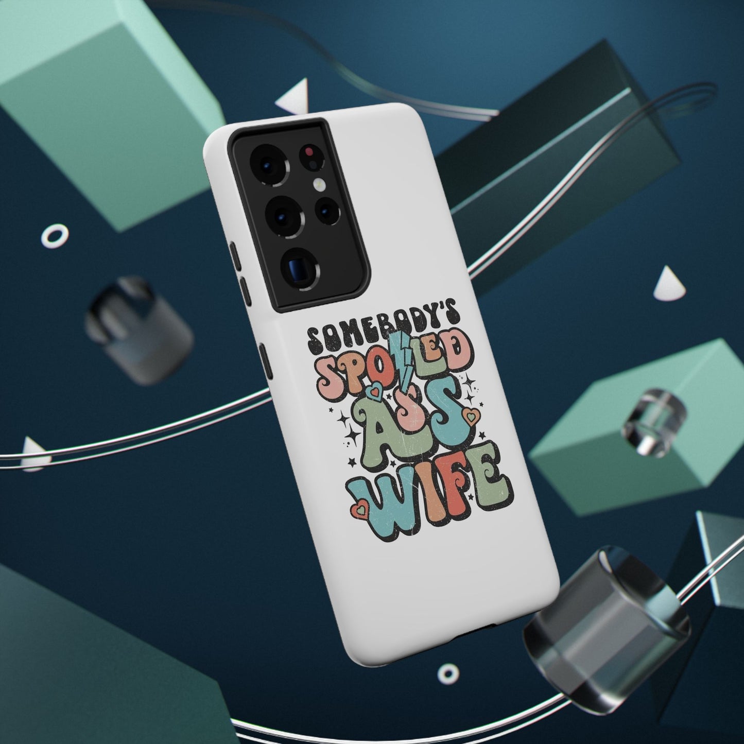Impact-Resistant Phone Case - Somebody's Spoiled Ass Wife - Fun Gift for Wives, Quirky Phone Cover, Unique Birthday Present, [...]