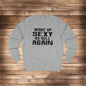Woke Up Sexy Sweatshirt, Funny Gift for Her, Unisex Humor Clothing, Casual Outfit, Birthday Present