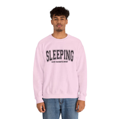 Cozy Unisex Crewneck Sweatshirt - Sleeping is My Favorite Sport, Relaxed Style, Perfect Gift, Lounge Wear, Sleep Lovers