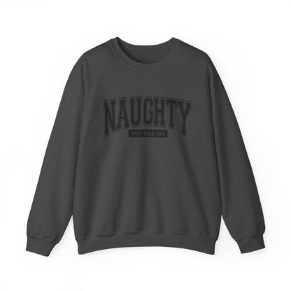 Naughty but Nice Sweatshirt, Cozy Crewneck, Fun Gift for Friends, Casual Wear, Holiday Cheer, Perfect for Parties