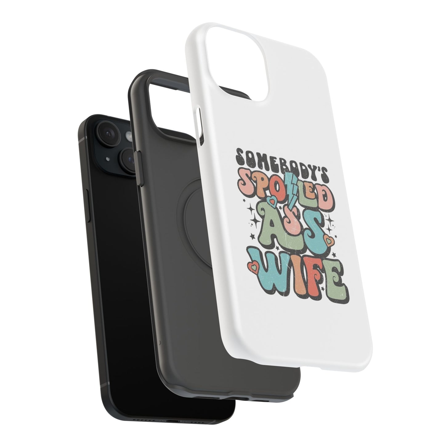 Impact-Resistant Phone Case - Somebody's Spoiled Ass Wife - Fun Gift for Wives, Quirky Phone Cover, Unique Birthday Present, [...]