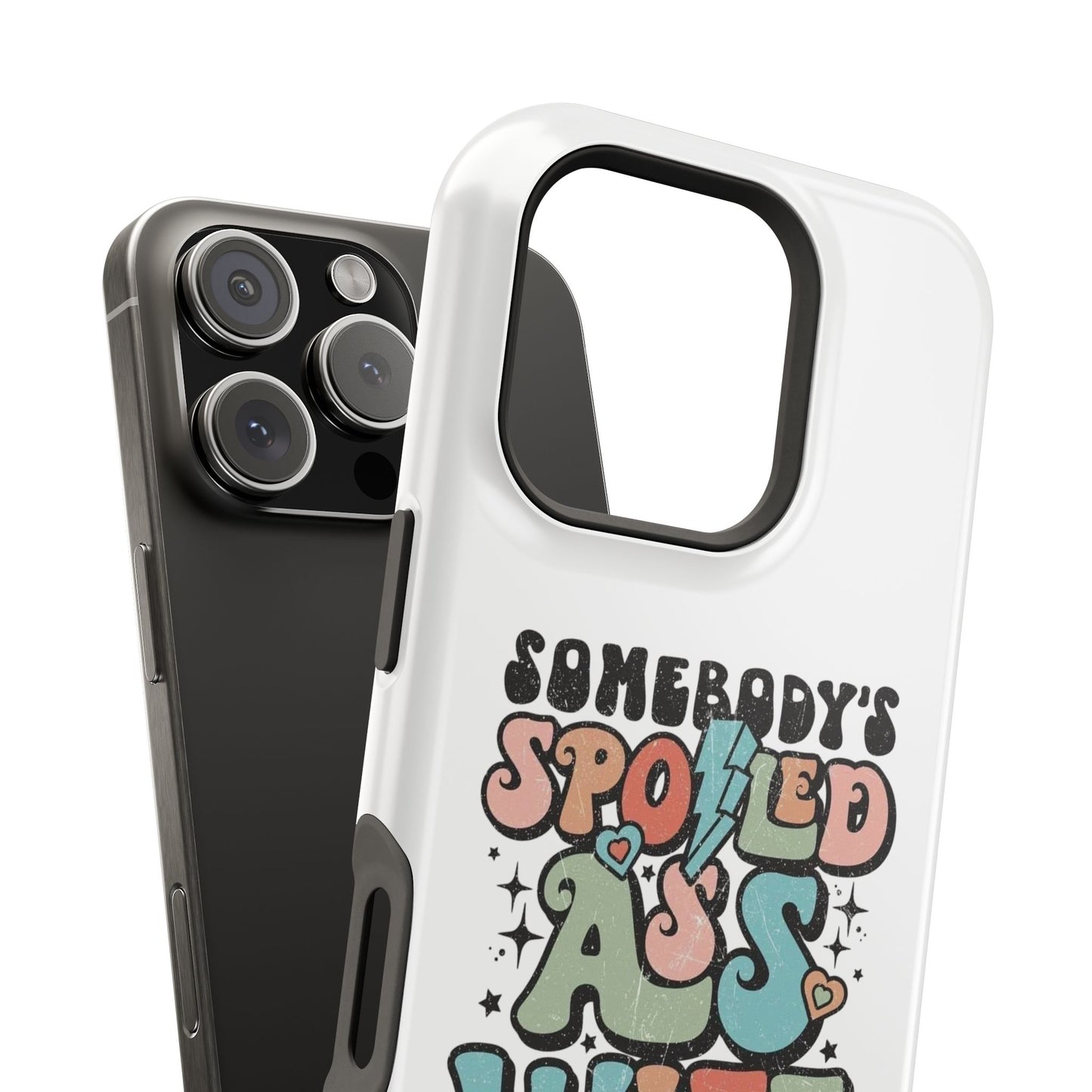 Impact-Resistant Phone Case - Somebody's Spoiled Ass Wife - Fun Gift for Wives, Quirky Phone Cover, Unique Birthday Present, [...]