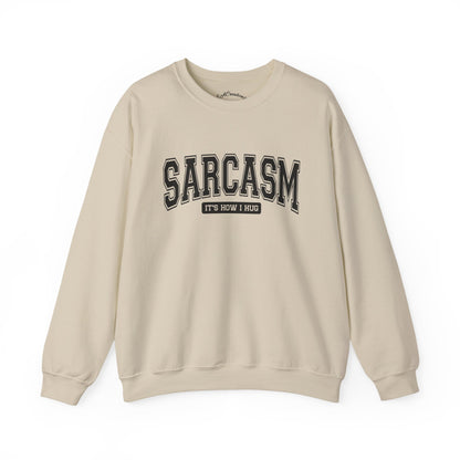 Sarcastic Crewneck Sweatshirt - Funny Gift for Friends, Unisex Humor Apparel, Cozy Casual Wear, Perfect for Loungewear