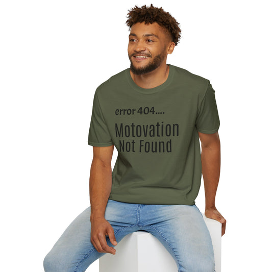 Funny Error 404 T-Shirt, Perfect Gift for Motivational Speakers, Humorous Apparel, Casual Wear, Techie Gift, Unisex Tee