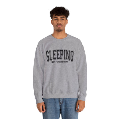 Cozy Unisex Crewneck Sweatshirt - Sleeping is My Favorite Sport, Relaxed Style, Perfect Gift, Lounge Wear, Sleep Lovers