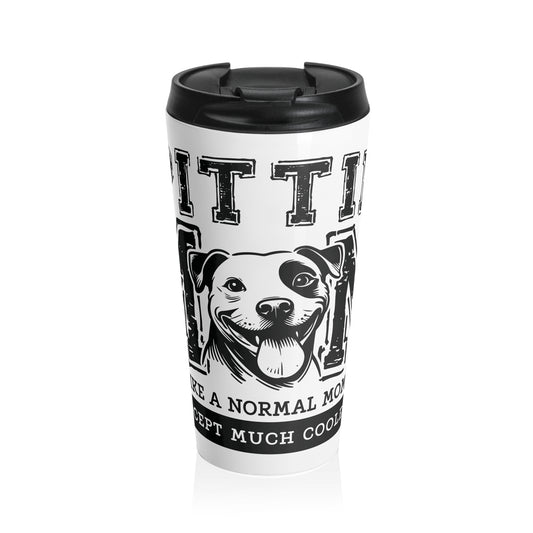 Pittie Mom Travel Mug - Perfect for Pet Owners, On-the-Go Coffee, Gifts for Dog Moms, Birthday Surprises, and Pet-Themed Events