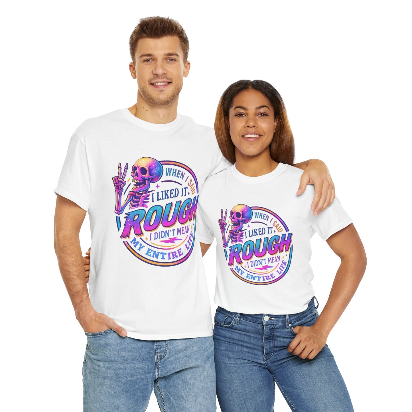 Rough Life Unisex Tee, Funny Skeleton T-Shirt, Casual Everyday Style, Gift for Friends, Unique Graphic Tee