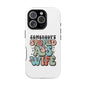 Impact-Resistant Phone Case - Somebody's Spoiled Ass Wife - Fun Gift for Wives, Quirky Phone Cover, Unique Birthday Present, [...]