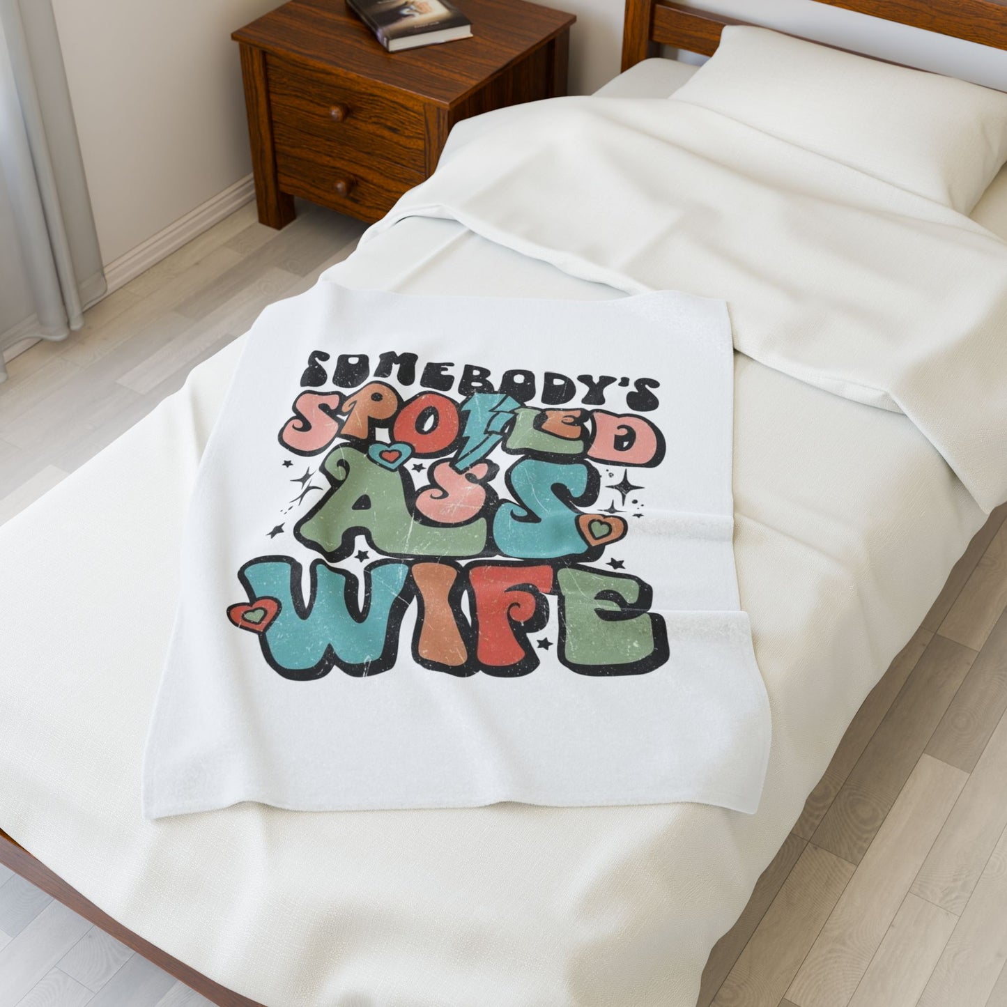 Cozy Velveteen Blanket for Spoiled Wives, Wedding Gift, Anniversary Blanket, Home Decor, Personalized Gift, Funny Throw Blanket