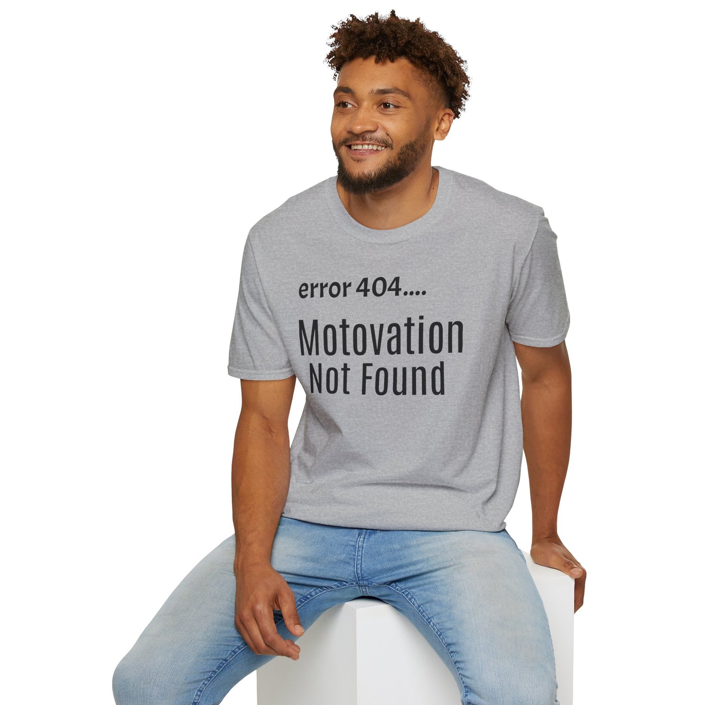 Funny Error 404 T-Shirt, Perfect Gift for Motivational Speakers, Humorous Apparel, Casual Wear, Techie Gift, Unisex Tee