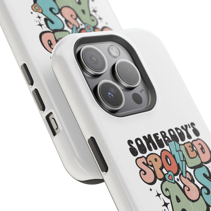 Impact-Resistant Phone Case - Somebody's Spoiled Ass Wife - Fun Gift for Wives, Quirky Phone Cover, Unique Birthday Present, [...]