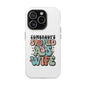 Impact-Resistant Phone Case - Somebody's Spoiled Ass Wife - Fun Gift for Wives, Quirky Phone Cover, Unique Birthday Present, [...]