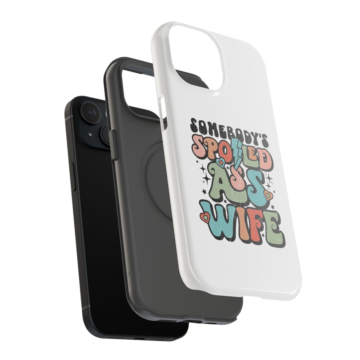 Impact-Resistant Phone Case - Somebody's Spoiled Ass Wife - Fun Gift for Wives, Quirky Phone Cover, Unique Birthday Present, [...]