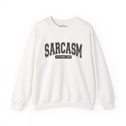 Sarcastic Crewneck Sweatshirt - Funny Gift for Friends, Unisex Humor Apparel, Cozy Casual Wear, Perfect for Loungewear