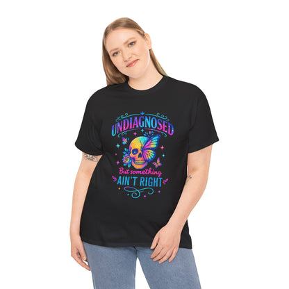 Colorful Undiagnosed Heavy Cotton Tee, Funny T-Shirt, Unique Gift, Mental Health Awareness, Casual Daily Wear, Unisex Apparel