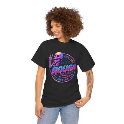 Rough Life Unisex Tee, Funny Skeleton T-Shirt, Casual Everyday Style, Gift for Friends, Unique Graphic Tee