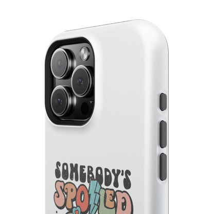 Impact-Resistant Phone Case - Somebody's Spoiled Ass Wife - Fun Gift for Wives, Quirky Phone Cover, Unique Birthday Present, [...]