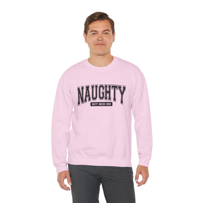 Naughty but Nice Sweatshirt, Cozy Crewneck, Fun Gift for Friends, Casual Wear, Holiday Cheer, Perfect for Parties