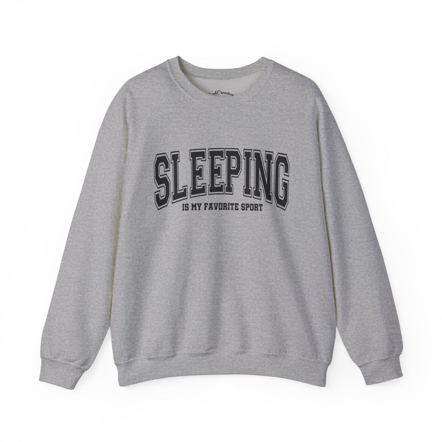 Cozy Unisex Crewneck Sweatshirt - Sleeping is My Favorite Sport, Relaxed Style, Perfect Gift, Lounge Wear, Sleep Lovers