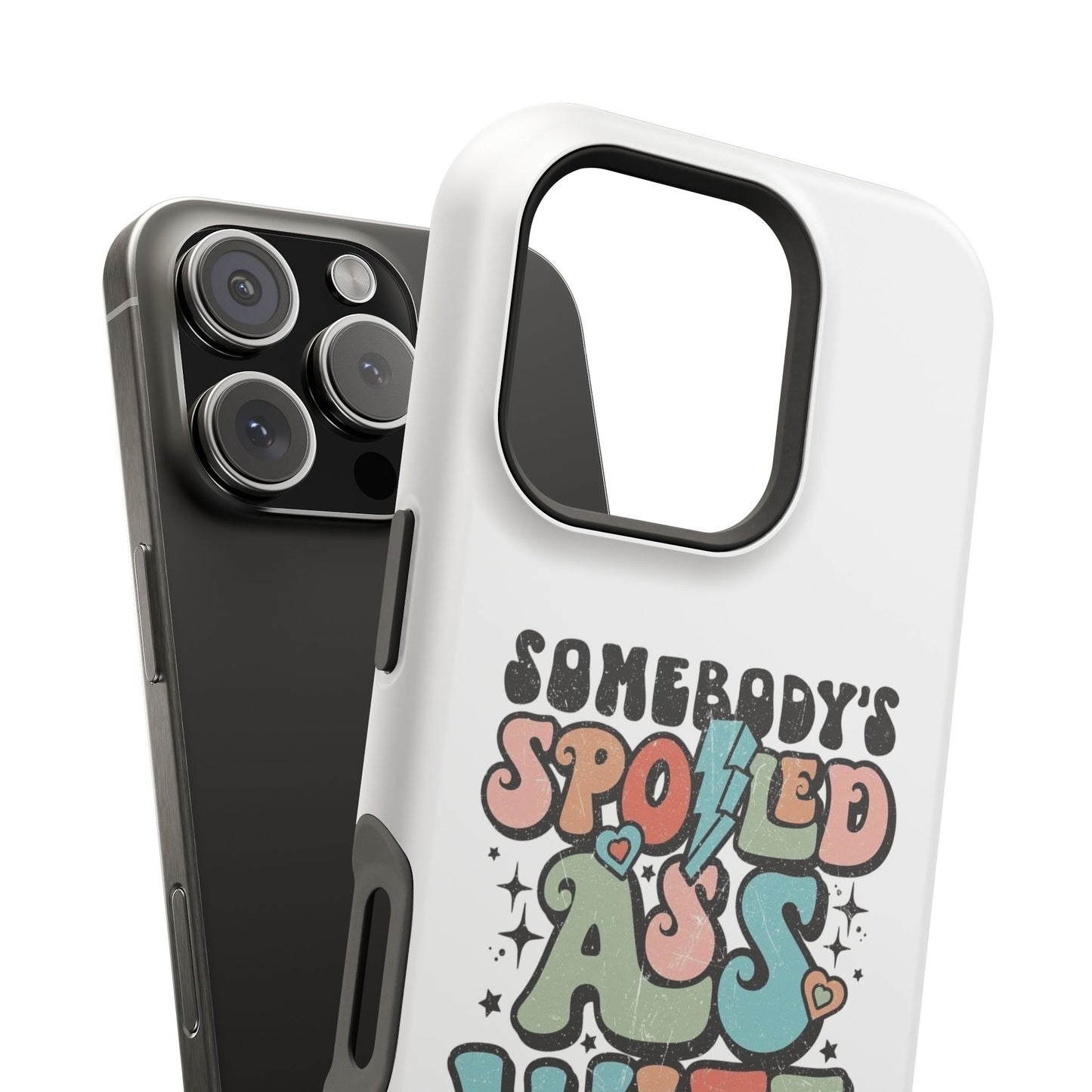 Impact-Resistant Phone Case - Somebody's Spoiled Ass Wife - Fun Gift for Wives, Quirky Phone Cover, Unique Birthday Present, [...]