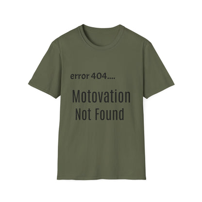 Funny Error 404 T-Shirt, Perfect Gift for Motivational Speakers, Humorous Apparel, Casual Wear, Techie Gift, Unisex Tee