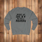 Woke Up Sexy Sweatshirt, Funny Gift for Her, Unisex Humor Clothing, Casual Outfit, Birthday Present