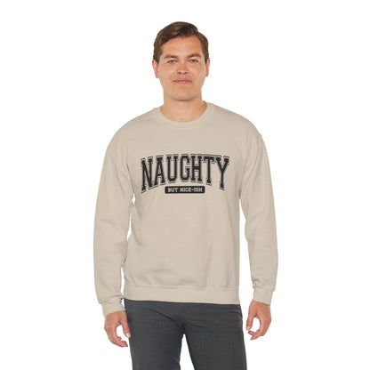 Naughty but Nice Sweatshirt, Cozy Crewneck, Fun Gift for Friends, Casual Wear, Holiday Cheer, Perfect for Parties