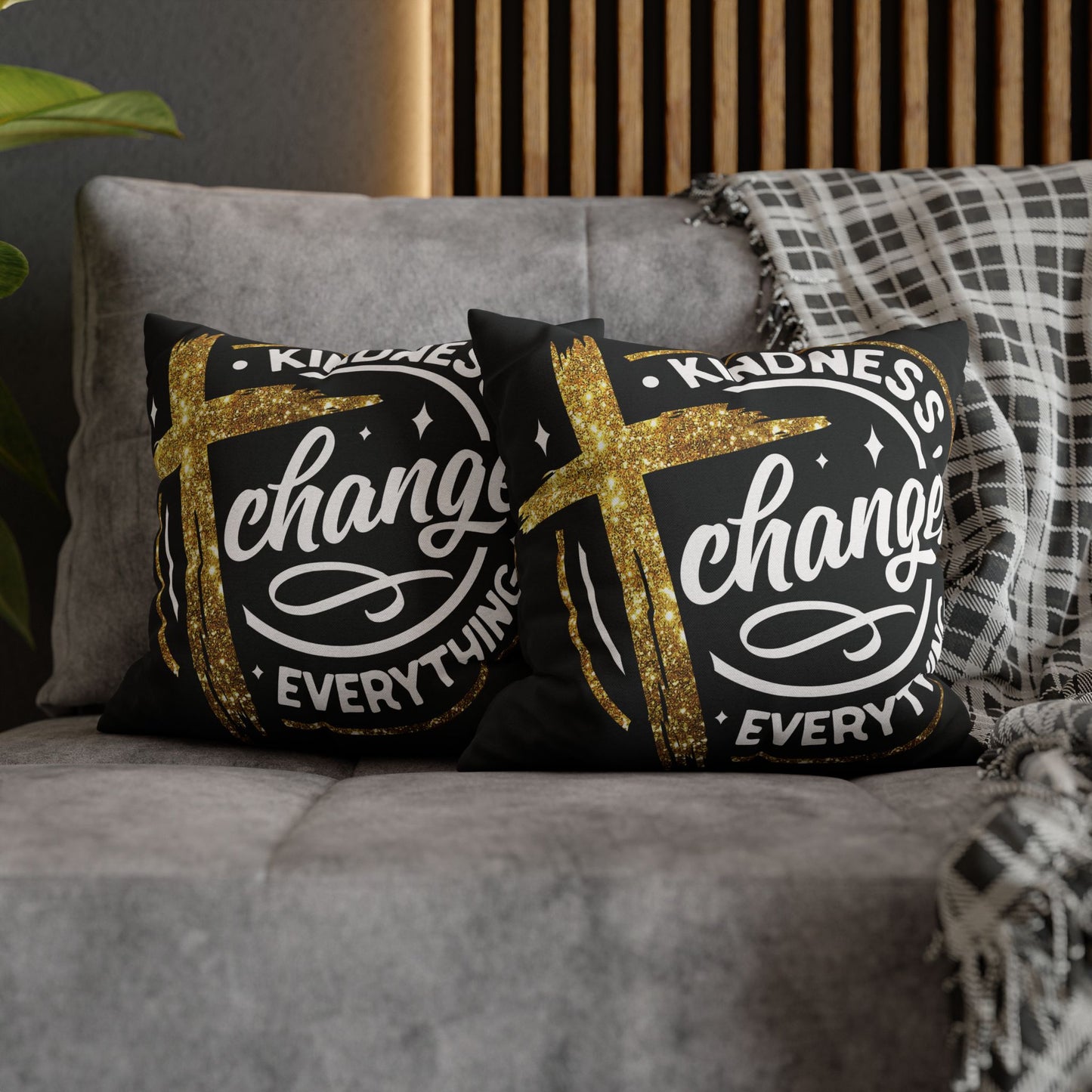 Kindness Changes Everything Pillowcase, Inspirational Home Decor, Faith-Themed Gift, Square Cushion Cover, Cozy Living Room Accessory