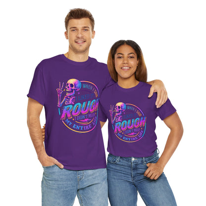 Rough Life Unisex Tee, Funny Skeleton T-Shirt, Casual Everyday Style, Gift for Friends, Unique Graphic Tee