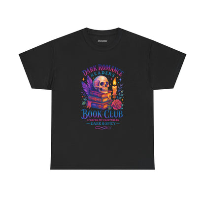 Dark Romance Book Club Tee, Unisex Cotton Graphic Tee, Ideal Gift for Readers, Cozy Bookworm Apparel, Great for Book Lovers, Nerdy T-Shirt