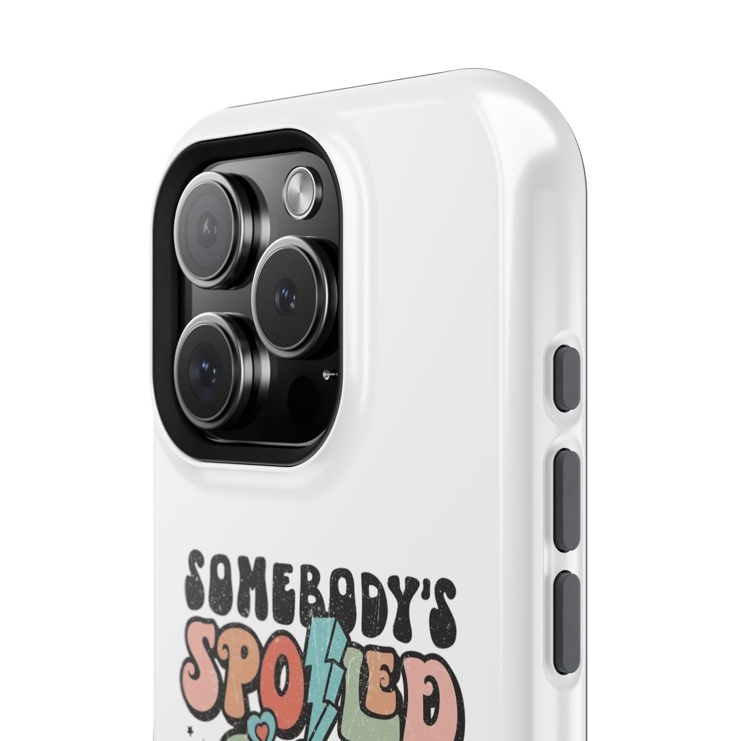 Impact-Resistant Phone Case - Somebody's Spoiled Ass Wife - Fun Gift for Wives, Quirky Phone Cover, Unique Birthday Present, [...]
