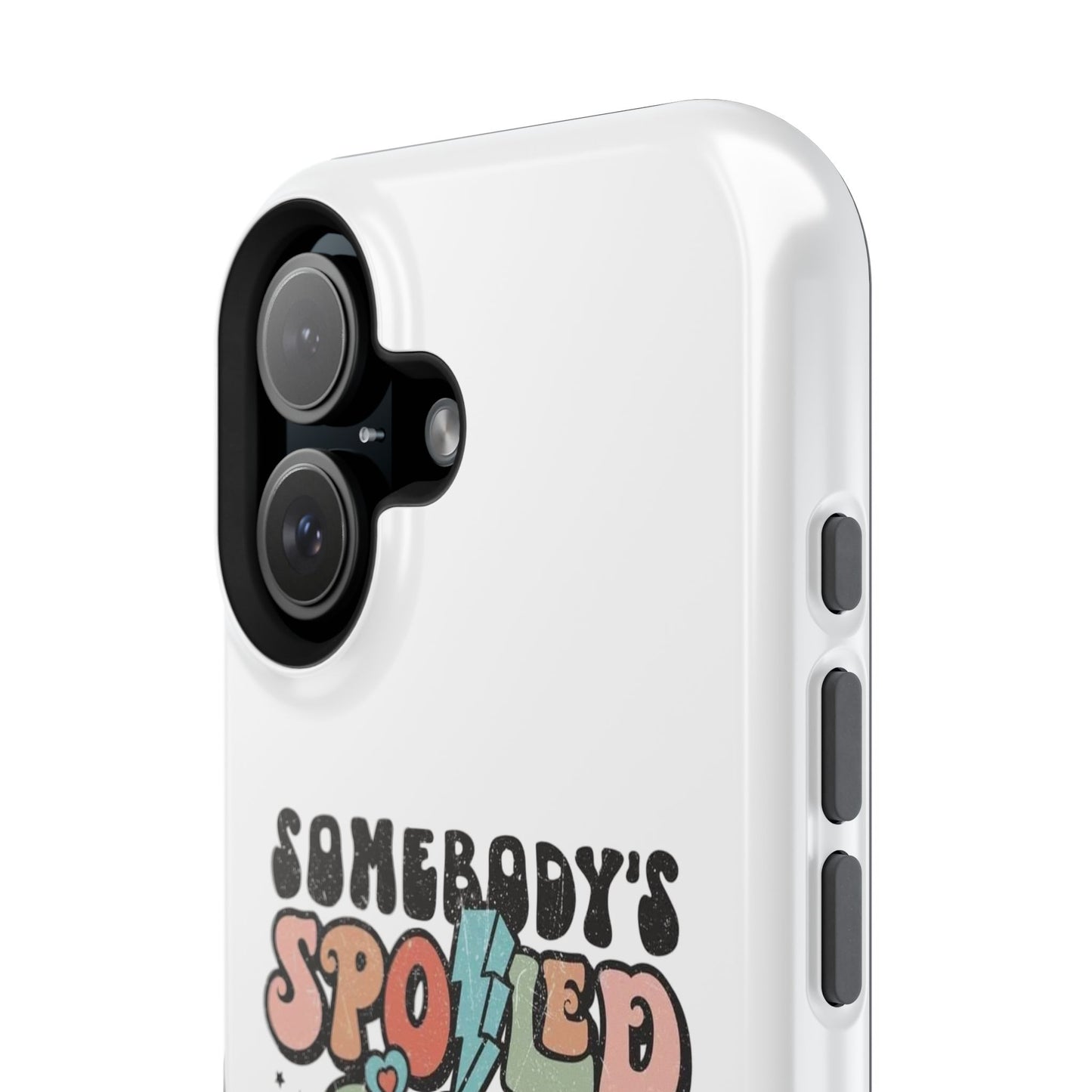 Impact-Resistant Phone Case - Somebody's Spoiled Ass Wife - Fun Gift for Wives, Quirky Phone Cover, Unique Birthday Present, [...]